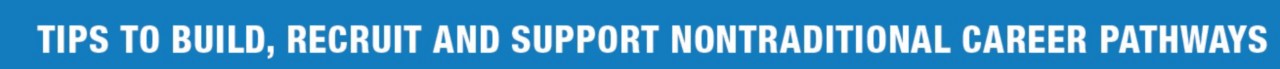Banner for NonTraditional Career Paths