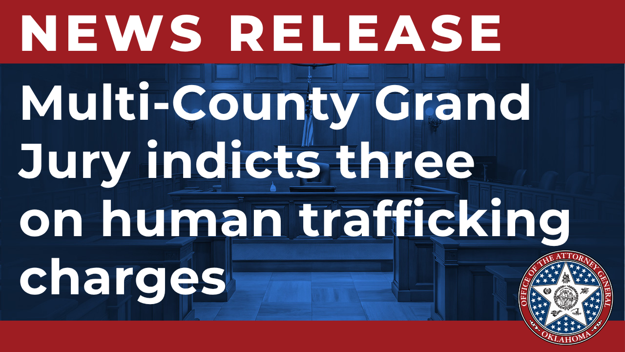Multi-County Grand Jury indicts three on human trafficking charges