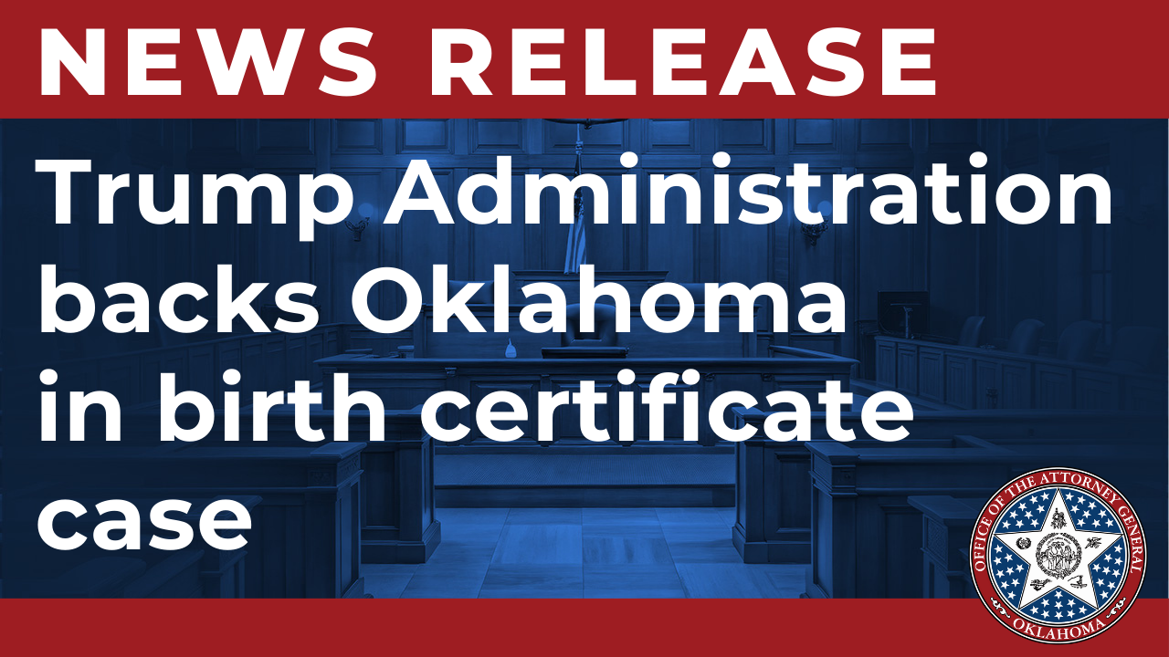 Trump Administration backs Oklahoma in birth certificate case
