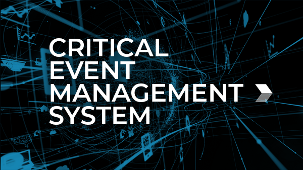 Critical Event Management System.