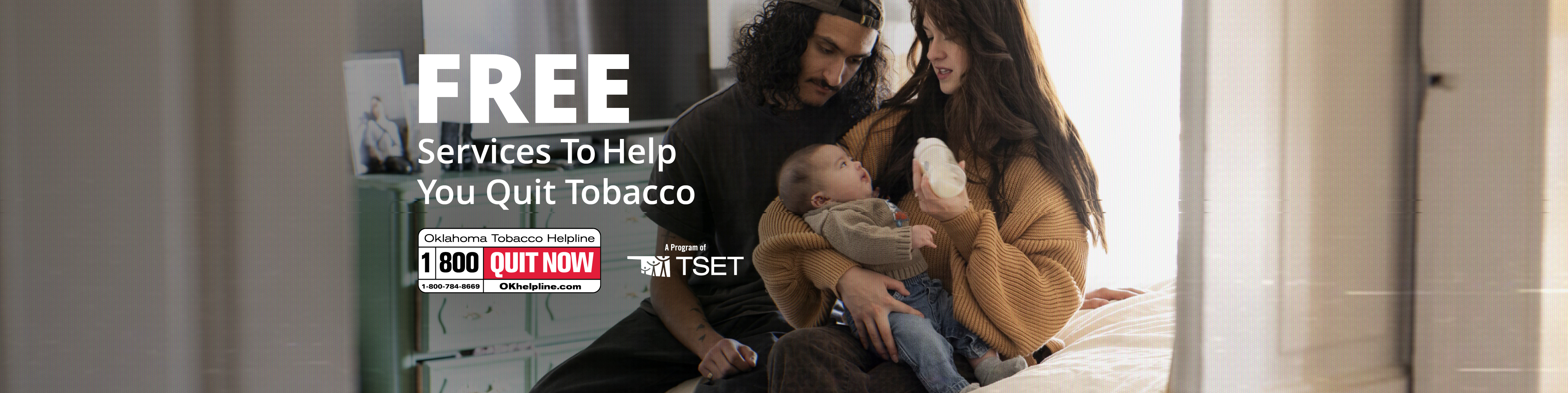 A young couple sitting on a bed together bottle-feeding their baby, with text overlaid reading Free Services To Help You Quit Tobacco, alongside the Oklahoma Tobacco Helpline 1-800-QUIT-NOW logo and TSET program badge.