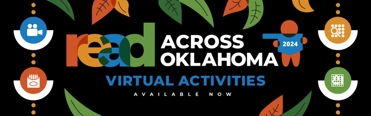 Read Across Oklahoma Virtual Activities Now Available