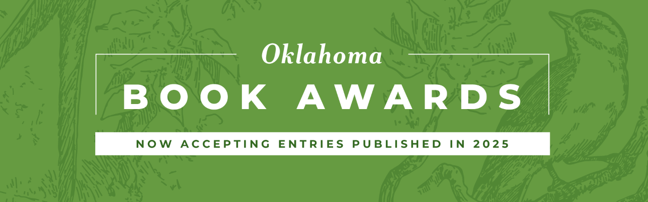 Oklahoma Book Awards: Now Accepting Entries Published in 2025