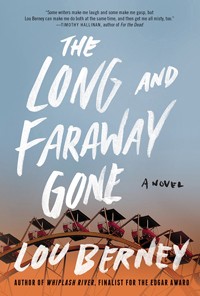book cover with text, "The Long and Faraway Gone"