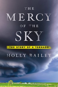 book cover with text, "The Mercy of the Sky, the Story of a Tornado"