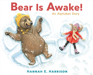 book cover with the title,"Bear is awake! An alphabet story"