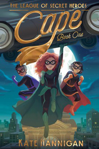 book cover with the title, "The League of Secret Heroes Cape"