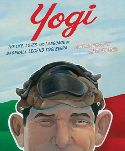 book cover with the title, "Yogi: The Life, Loves, and Language of Baseball Legend Yogi Berra"