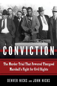 book cover with text, "Conviction: The Murder Trial That Powered Thurgood Marshall's Fight for Civil Rights"