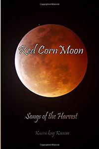 book cover with text, "Red Corn Moon: Songs of the Harvest"