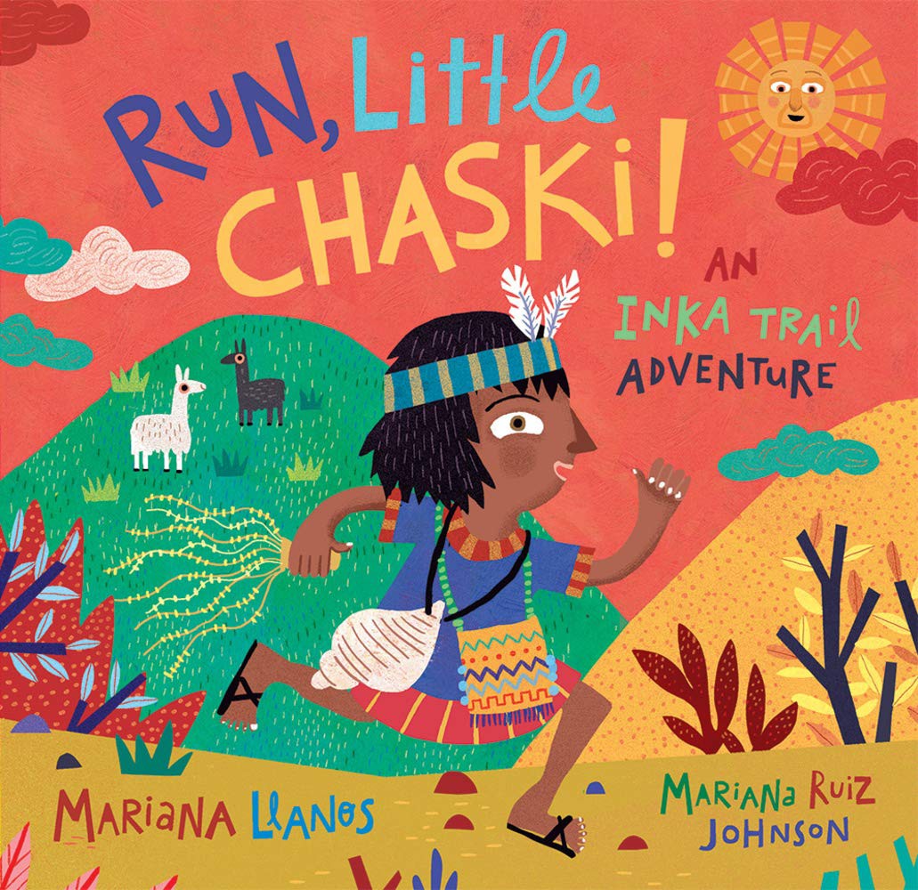 Run, Little Chaski! An Inka Trail Adventure