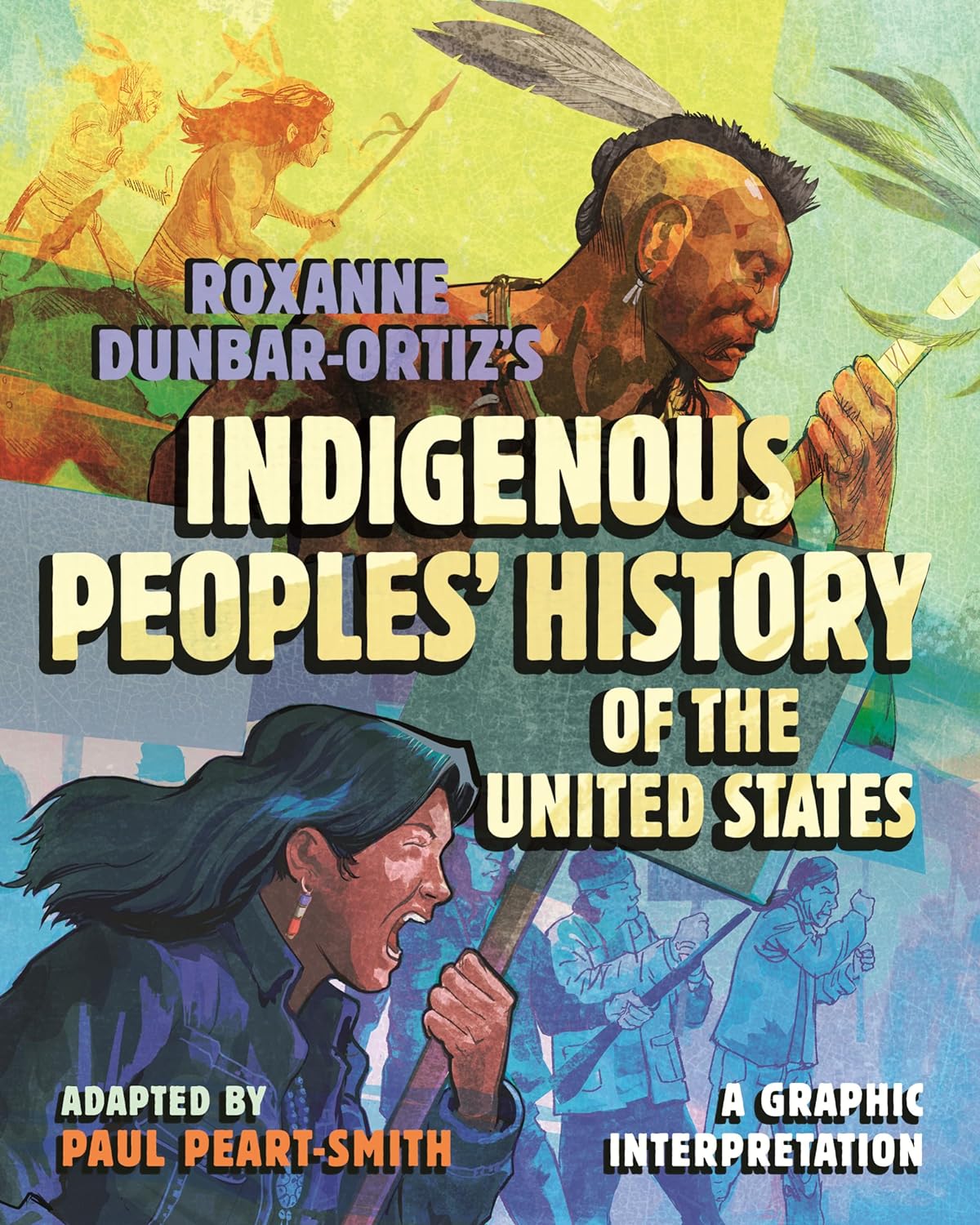 Indigenous Peoples’ History of the United States – illustrated by Paul Peart-Smith (Beacon Press)