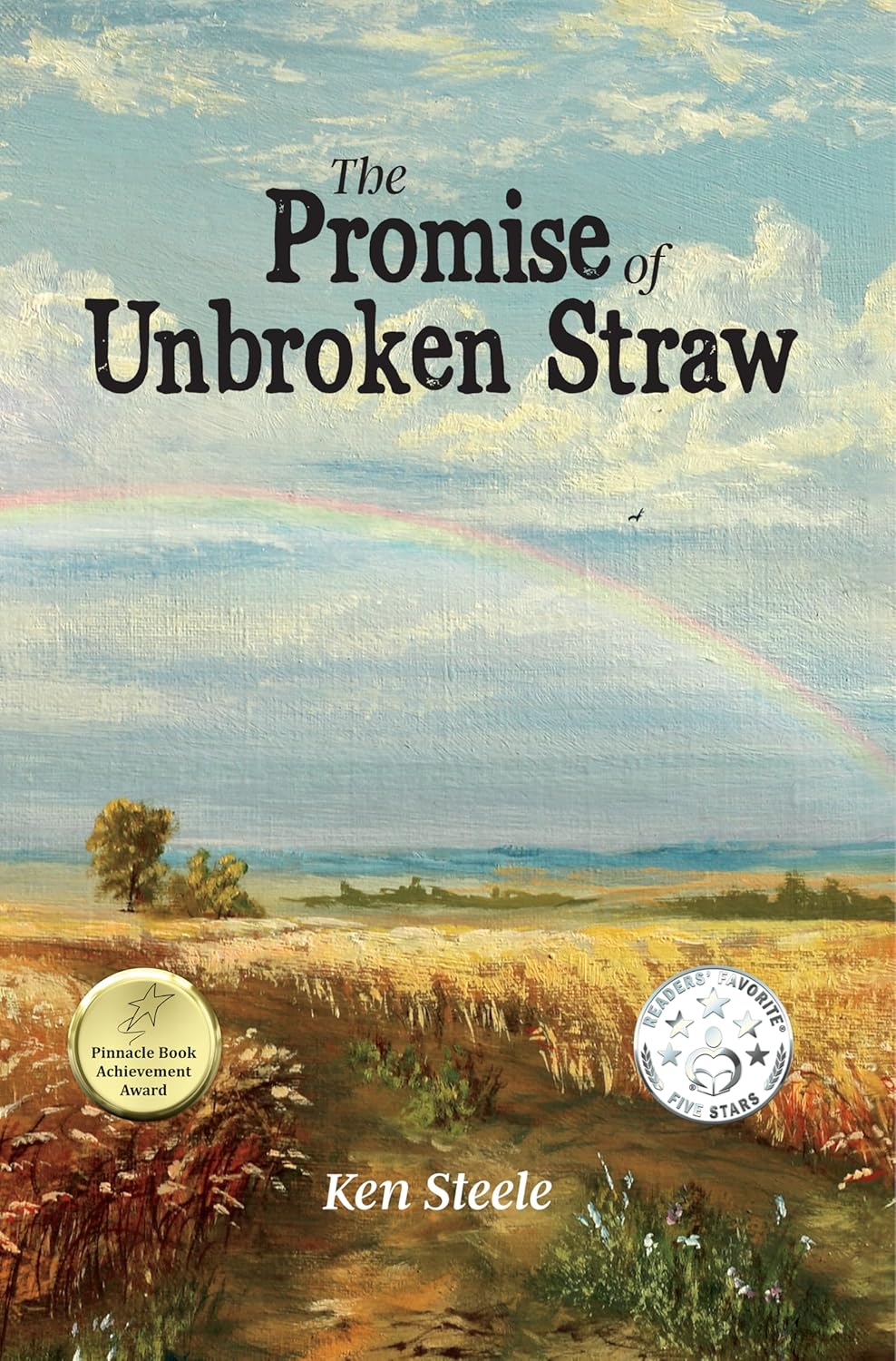 The Promise of Unbroken Straw – Ken Steele (Yorkshire Publishing)