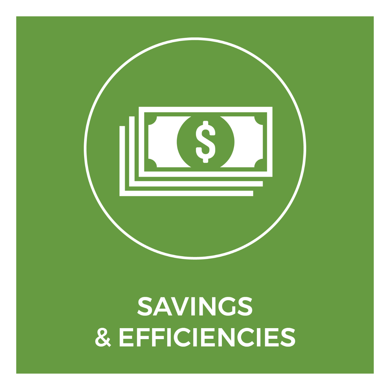 Savings and Efficiencies