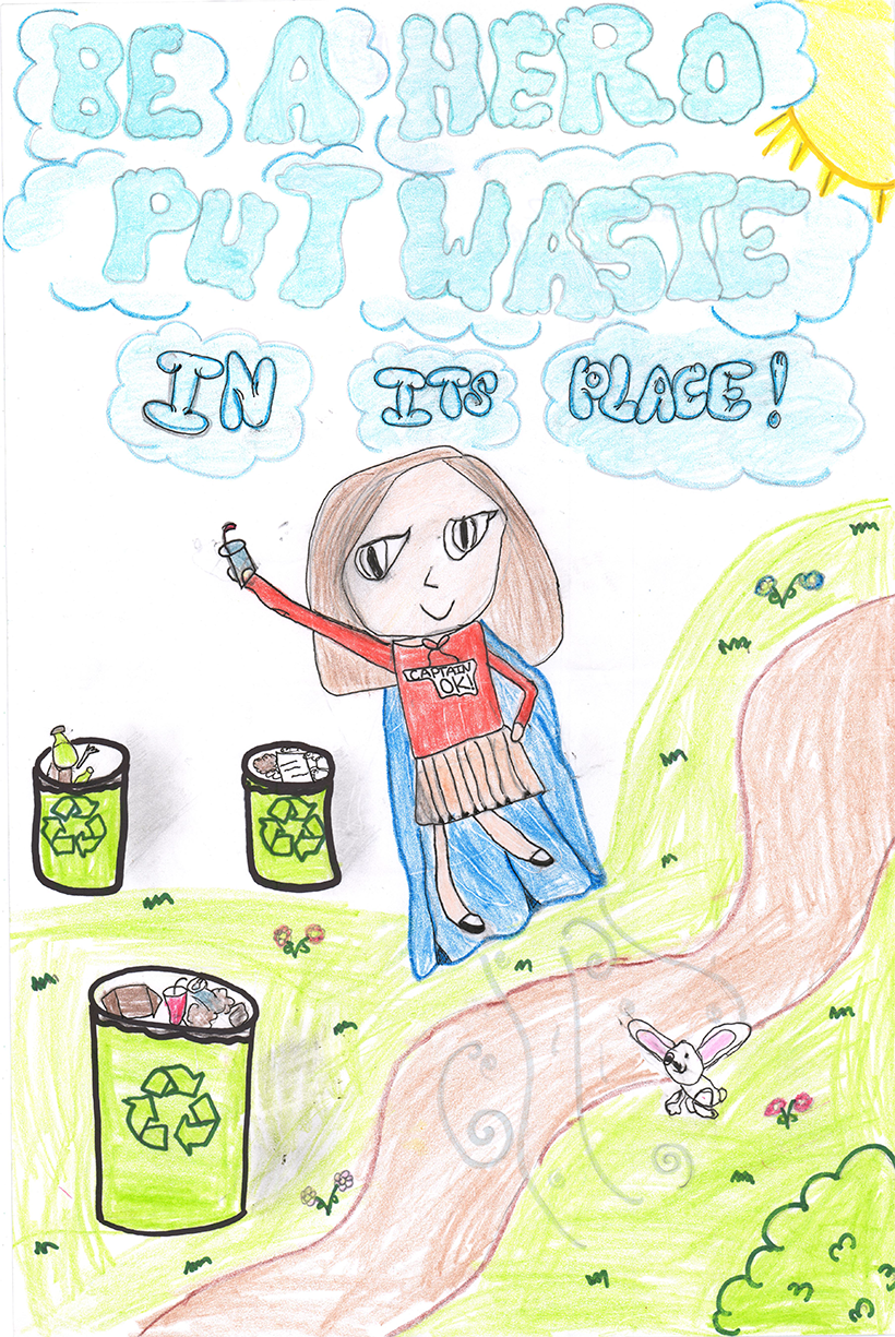BE A HERO PUT WASTE IN ITS PLACE!