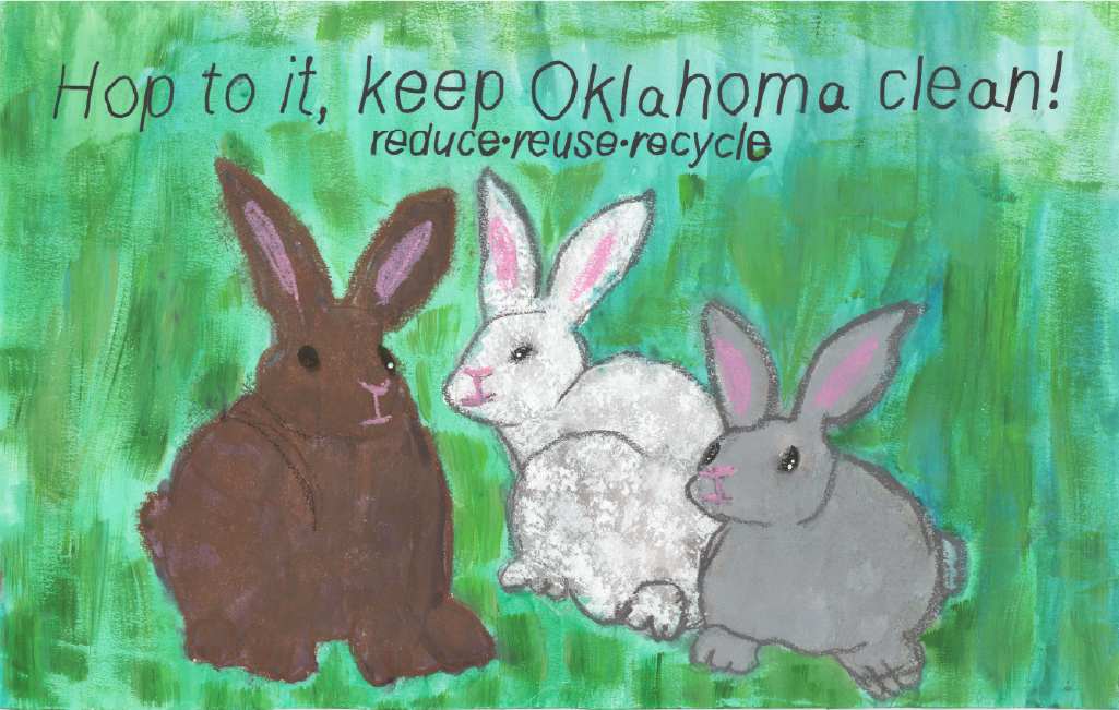 Three bunnies with text, "hop to it, keep Oklahoma clean! Reduce, reuse, recycle."