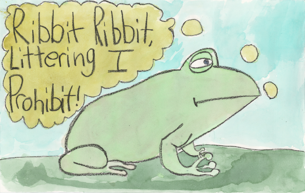 Frog with text, "Ribbit ribbit, littering I prohibit."
