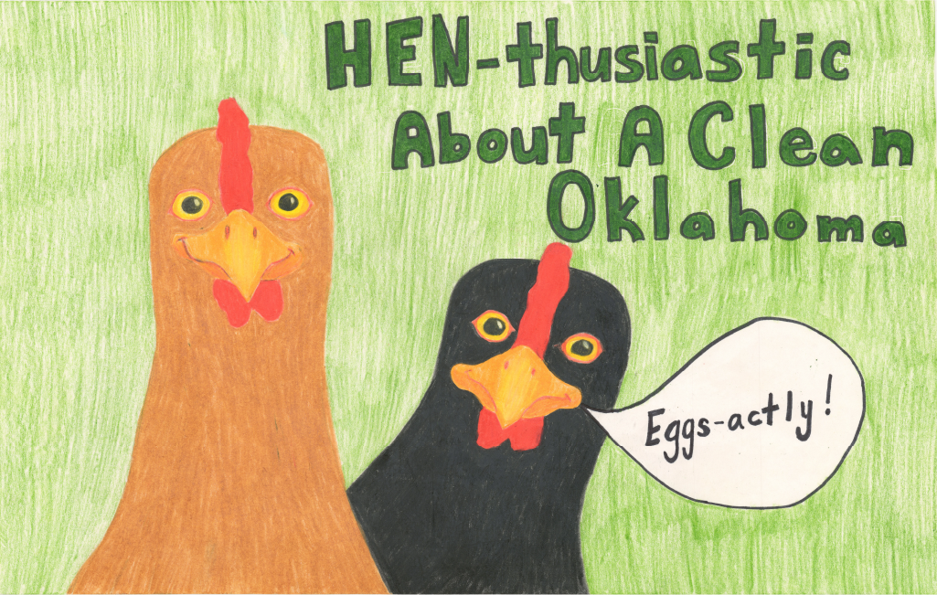 Two hens with text, "Hen-thusiastic about a clean Oklahoma"