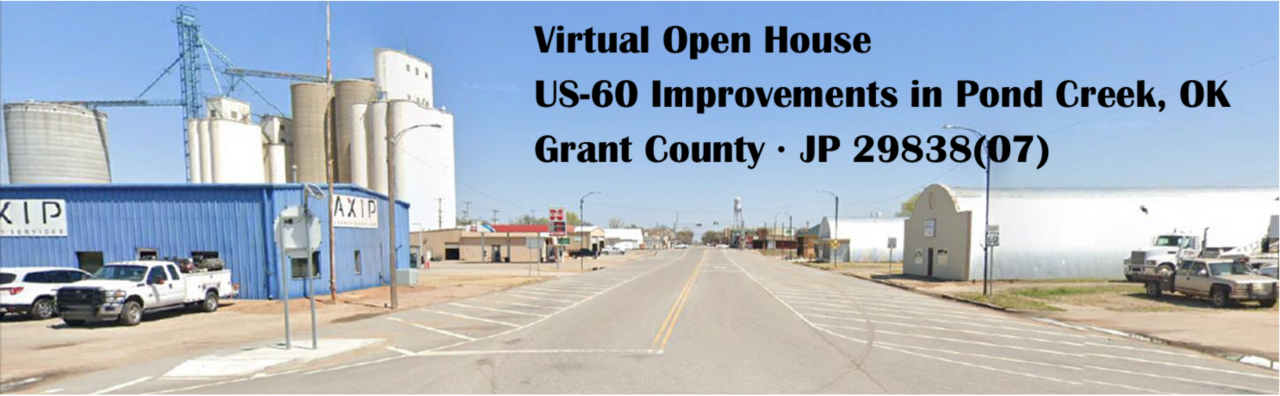 Virtual Open House for US-60 Improvements in Pond Creek Oklahoma