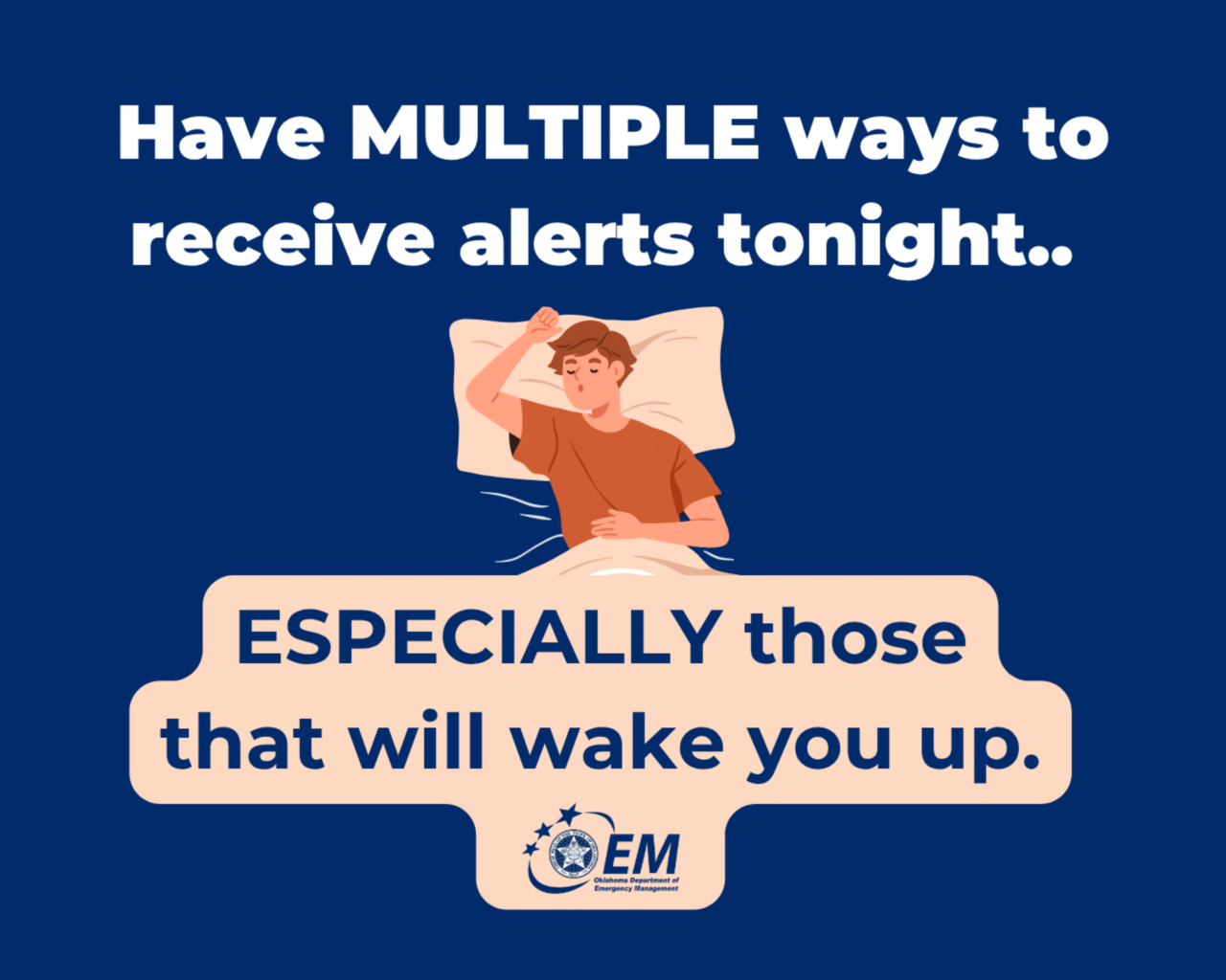 Have multiple ways to receive alerts tonight... especially those that will wake you up. Logo, OEM. 