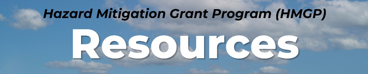 Hazard Mitigation Grant Program (HMGP) Resources