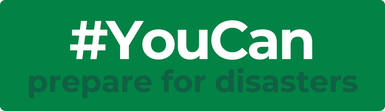 #YouCan prepare for disasters