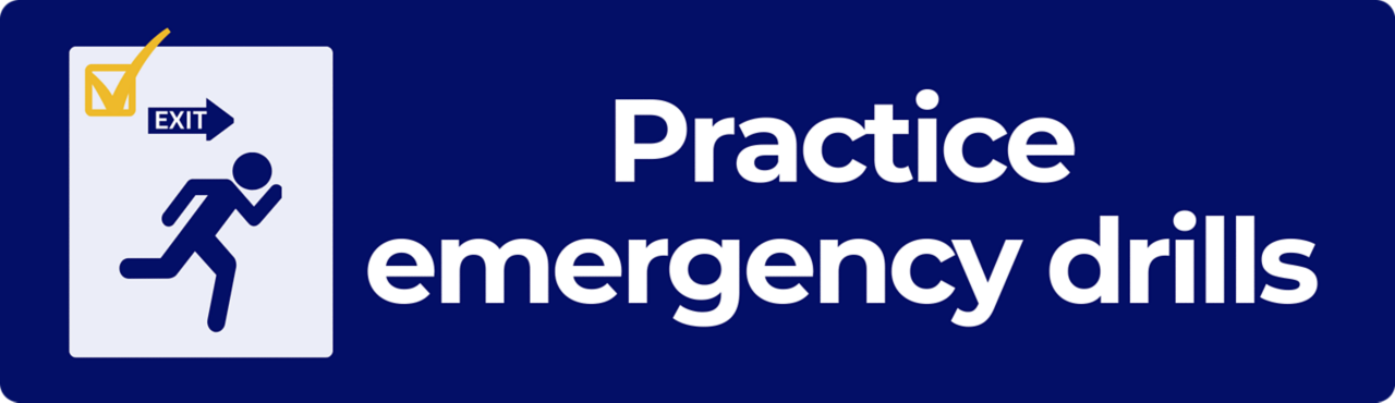 Practice Emergency Drills