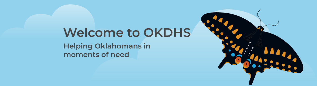 Butterfly flying in the sky with clouds in the background and Welcome to OKDHS homepage text to the left.