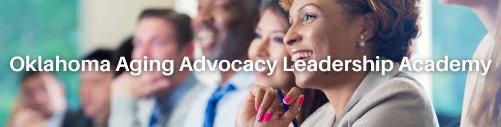Image banner titled "Oklahoma Aging Advocacy Leadership Academy."