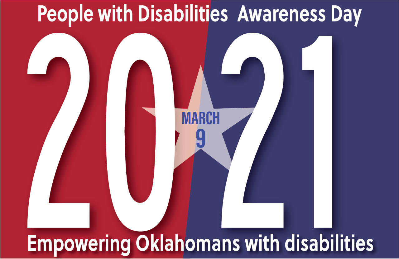 Red and blue box with words, "People with Disabilities Awareness Day 2021, March 9. Empowering Oklahomans with disabilities."