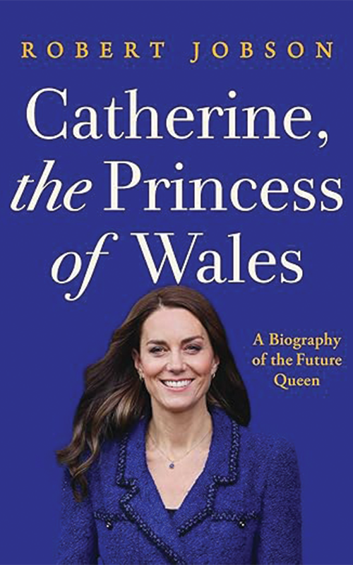 Cover of Catherine the Princess of Wales A Biography of the Future Queen