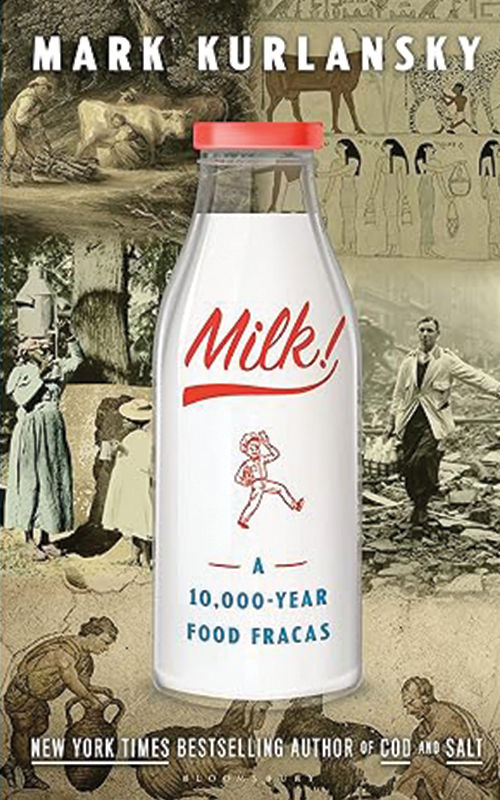 Book cover of Milk! A 10,000-Year Food Fracas by Mark Kurlansky