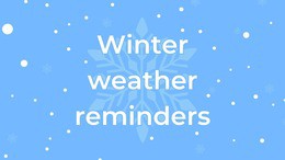 Winter Weather Reminders