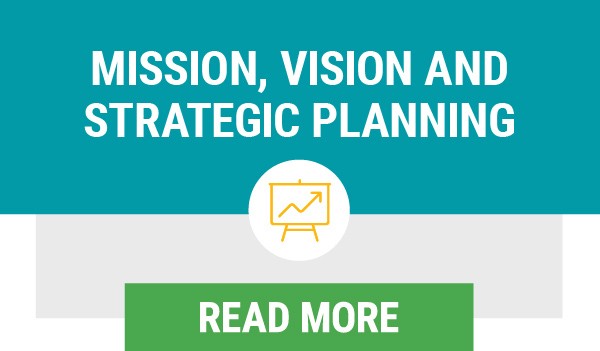 Mission, Vision and Strategic Planning