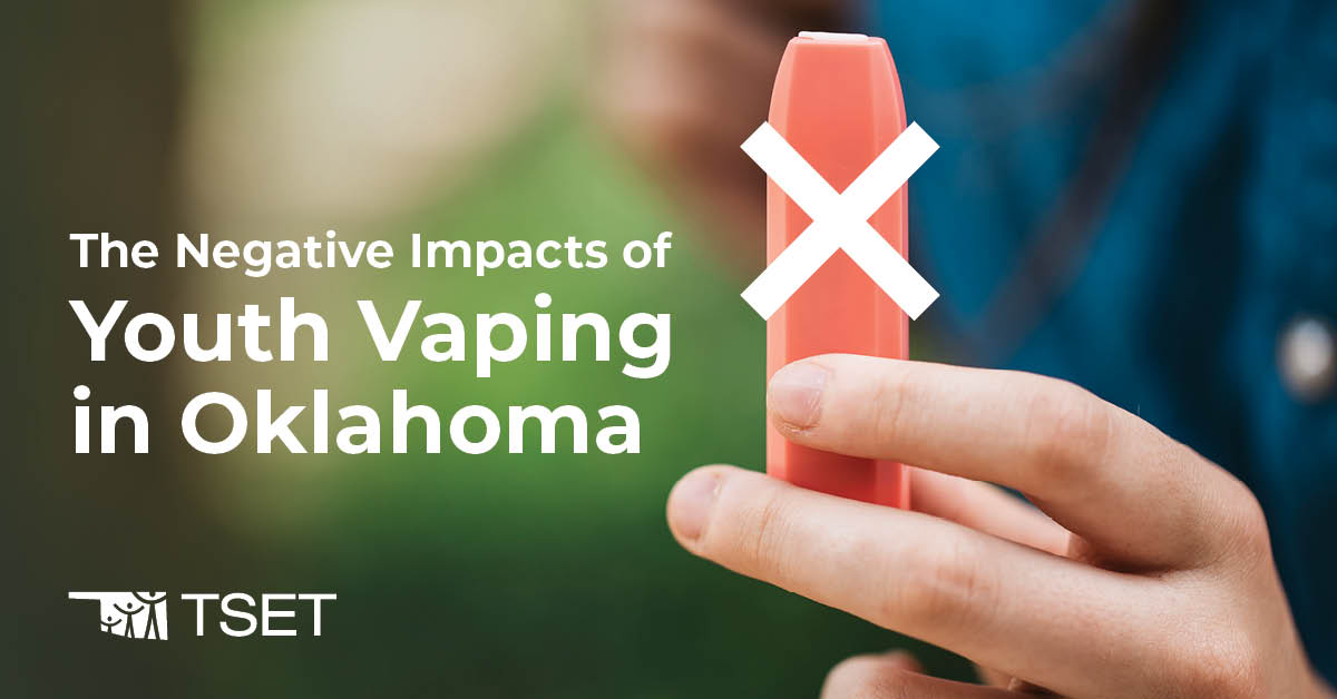 The Negative Impacts of Youth Vaping in Oklahoma