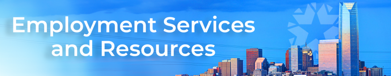 Employment Services and Resources